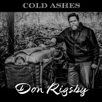 Cold Ashes by Don Rigsby