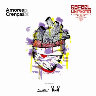 Amores & Crenças by Rafael Pereira