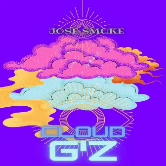 Cloud G'z by Jose Smoke