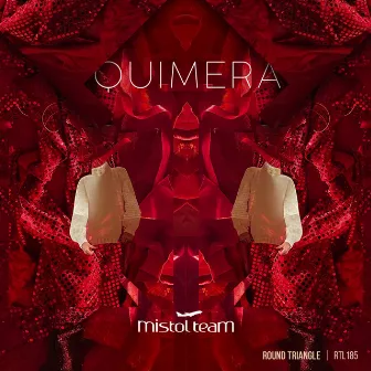 Quimera by Mistol Team