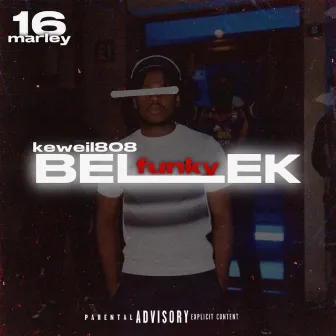 BELEK FUNKY by 16marley