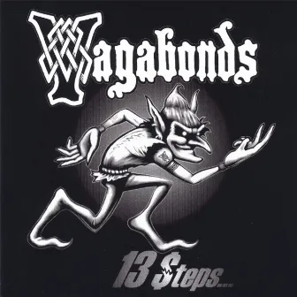 13 $teps by Vagabonds