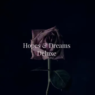 Hopes & Dreams by Romeo Rich