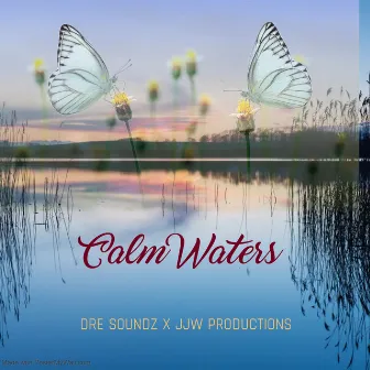 Calm Waters by Dre Soundz