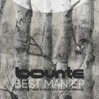 Best Man EP by Bounte