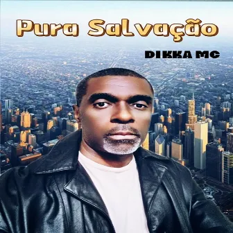 Pura Salvação by Tucka