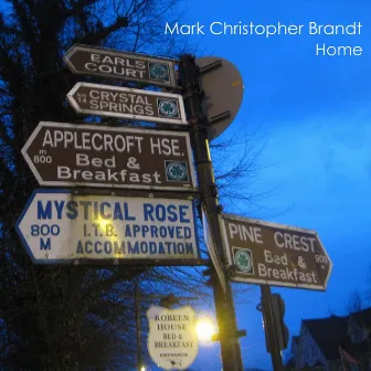 Home by Mark Christopher Brandt