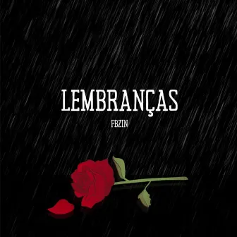 Lembranças by FBZIN