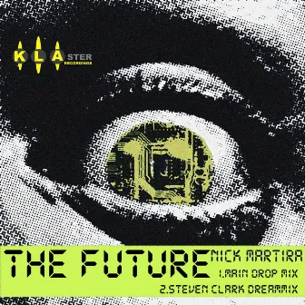 The Future by Nick Martira