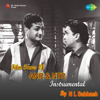 Film Tunes of ANR And NTR Instrumental by Dattatreya