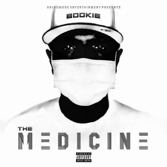 The Medicine by BOOKIE