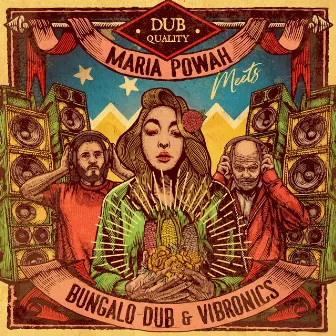 DUB QUALITY by Maria Powah