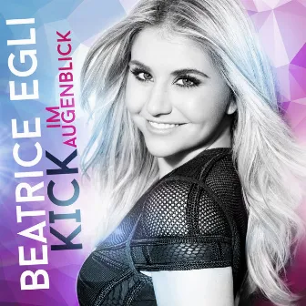 Kick im Augenblick (Fan Edition) by Beatrice Egli