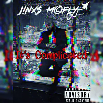 It's Complicated by Jinxs McFly