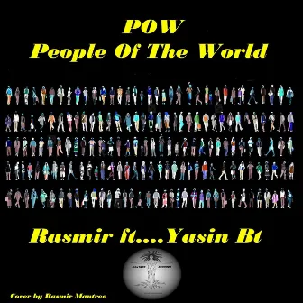 POW People Of The World by Rasmir Mantree