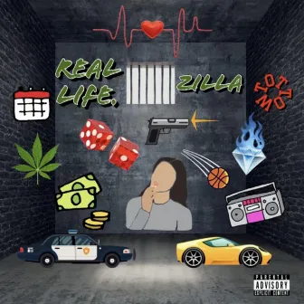 Real Life. by Zilla