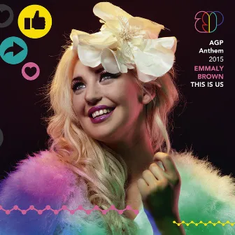 This Is Us (Amsterdam Gay Pride Anthem 2015) by Emmaly Brown