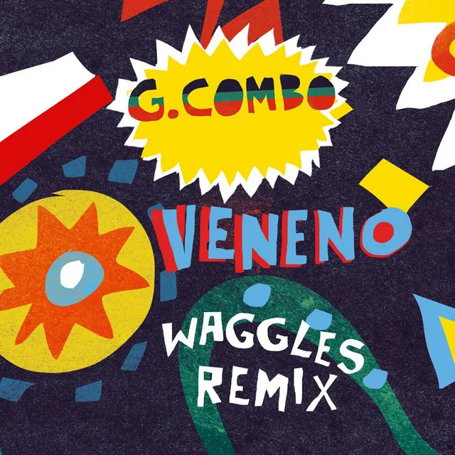 Veneno - Waggles Remix