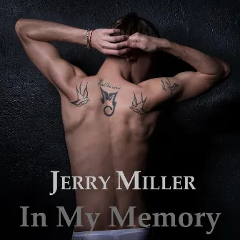 In My Memory by Jerry Miller