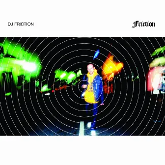 Friction by DJ Friction