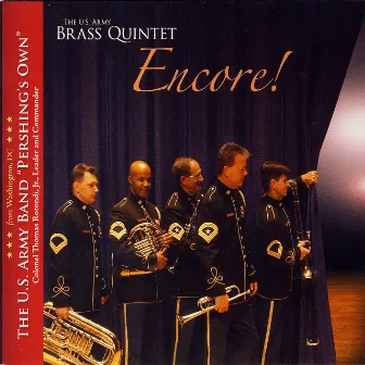 Encore! by US Army Brass Quintet