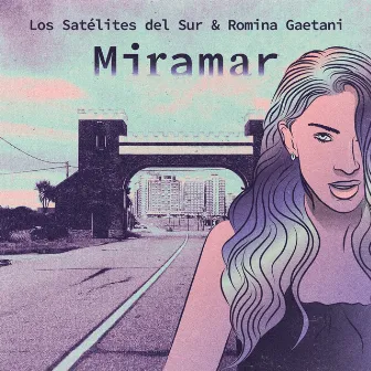 Miramar by Los Satélites del Sur