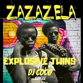 Zazazela by DJ Coco