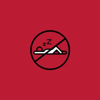 Stop Sleeping by Beau Dizzle