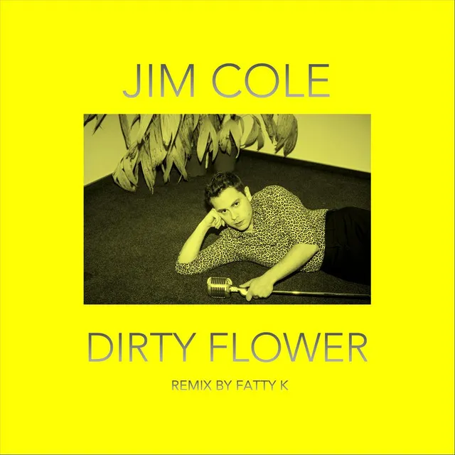 Dirty Flower (Fatty K Remix)