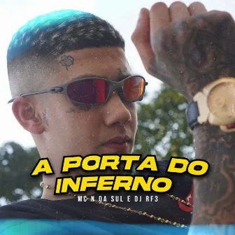 A Porta do Inferno by Mc N da Sul