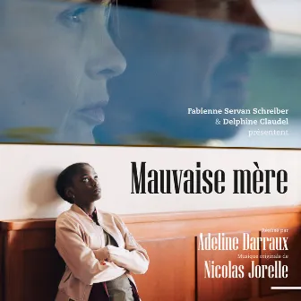 Mauvaise mère (Bande originale du film) by Nicolas Jorelle