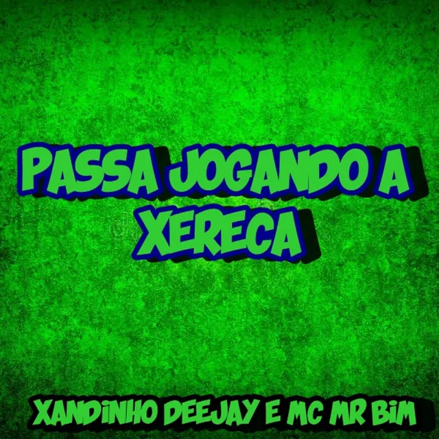 PASSA JOGANDO A XERECA