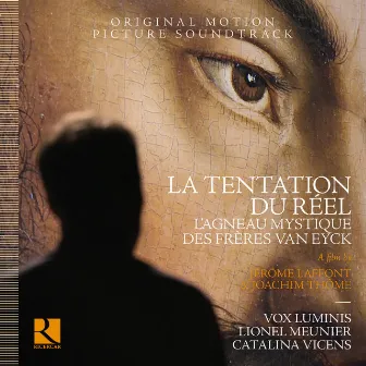 Missa Ecce Ancilla Domini: Agnus Dei (Original Soundtrack from 'La Tentation du réel: l'Agneau mystique des frères Van Eyck') by Catalina Vicens