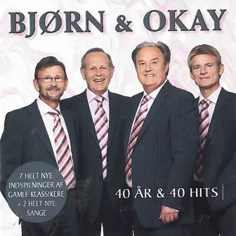 40 År & 40 Hits by Bjørn & Okay