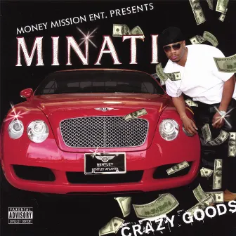 Crazy Goods by Minati