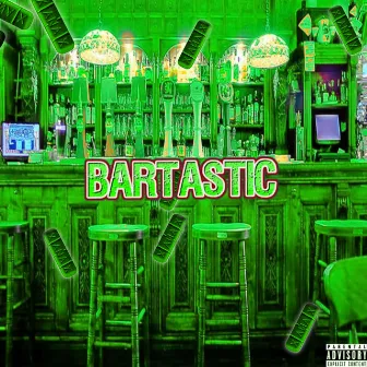 BarTastiC by RickDollaz