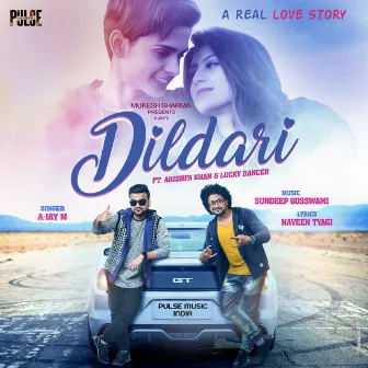 Dildari by A-Jay M