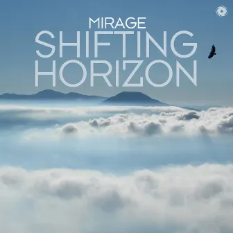 Shifting Horizon by Mirage