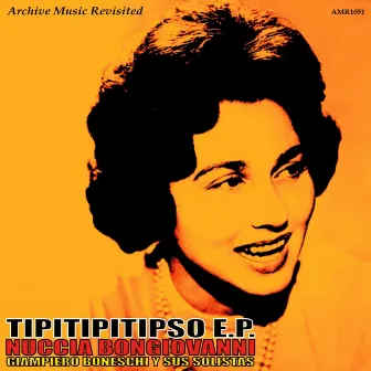 Tipitipitipso - EP by Nuccia Bongiovanni