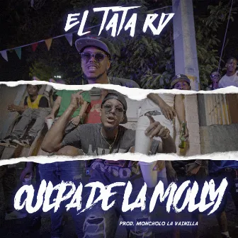 Culpa De La Molly by El Tata RD