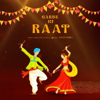 Garbe Ki Raat by Gazi King