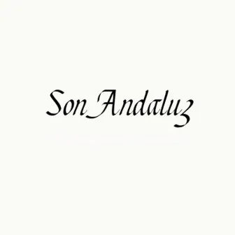 Son Andaluz by Son Andaluz