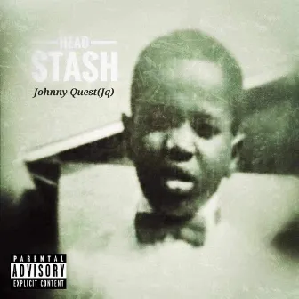 Head Stash by Johnny Quest(Jq)