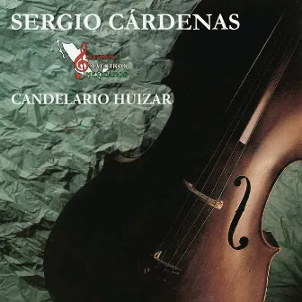 Grandes Maestros Mexicanos: Candelario Huizar by Sergio Cardenas