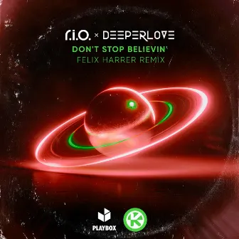 Don't Stop Believin' (Felix Harrer Remix) by Deeperlove