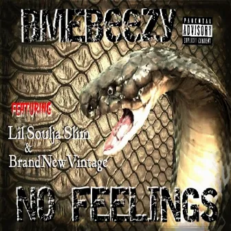 No Feelings by BME Beezy