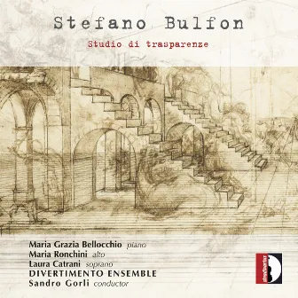 Stefano Bulfon: Studio di trasparenze by Stefano Bulfon