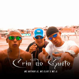 Cria do Gueto by Mc Arthur js