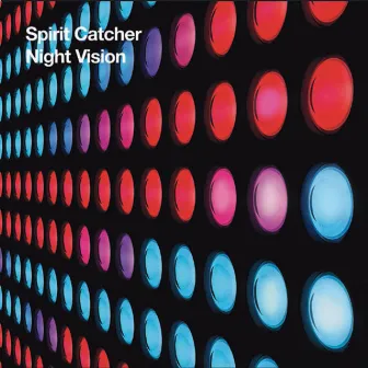 Night Vision (Bonus Track Version) by Spirit Catcher