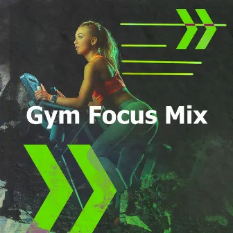 Gym Focus Mix by Música para Correr